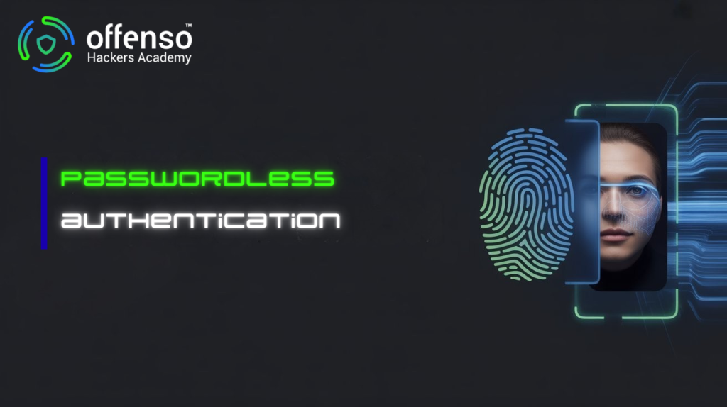 Passwordless Authentication
